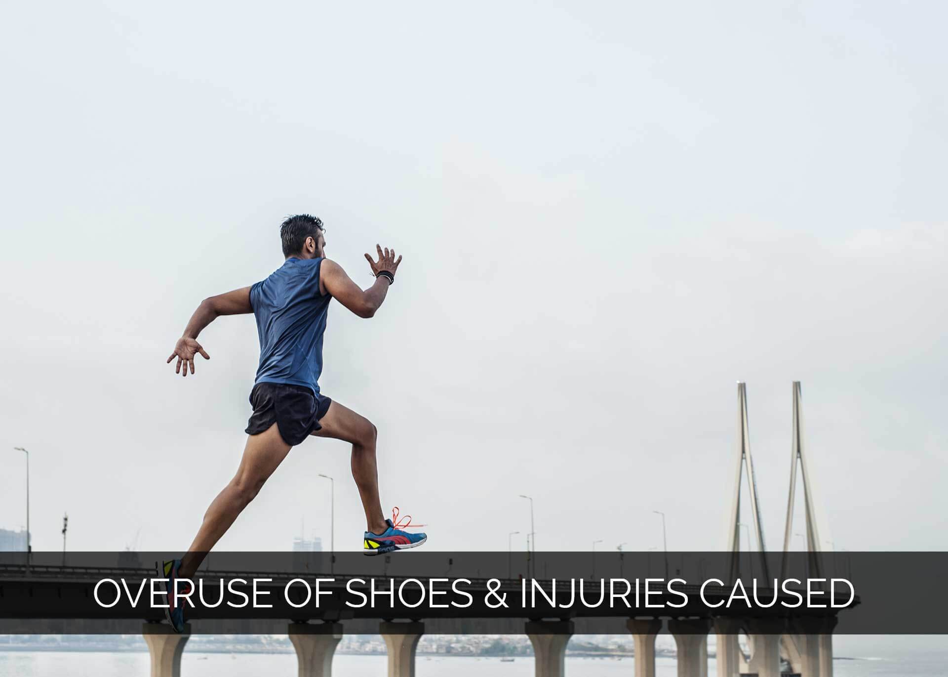 Does overuse of running shoes cause injury? 5 common foot injuries from running.